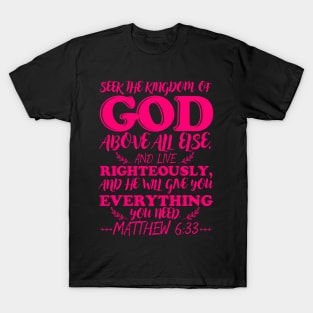 Matthew 6:33 T-Shirt